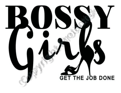 BOSSY GIRLS