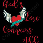 GODs LOVE CONQUERS ALL
