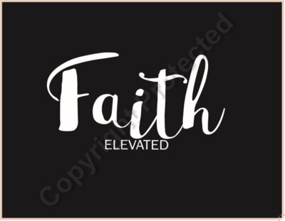 FAITH ELEVATED