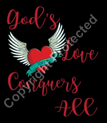 GODs LOVE CONQUERS ALL